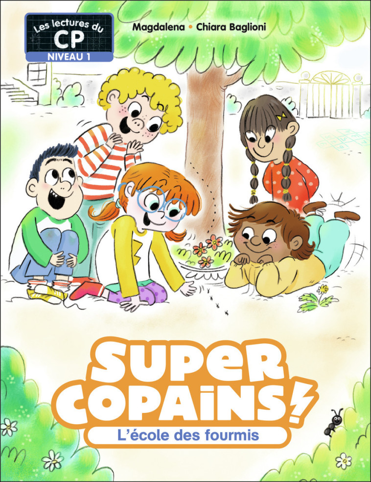 SUPER COPAINS ! T04 L'ECOLE DES FOURMIS - MAGDALENA/BAGLIONI - PERE CASTOR