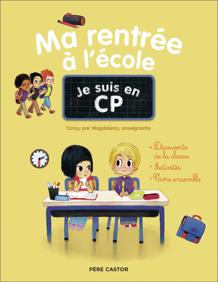 MA RENTREE A L'ECOLE - JE SUIS EN CP - MAGDALENA - PERE CASTOR