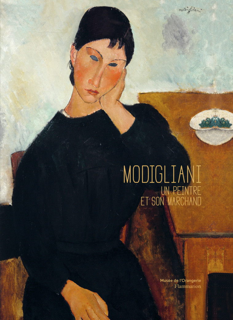 MODIGLIANI - UN PEINTRE ET SON MARCHAND - COLLECTIF - FLAMMARION