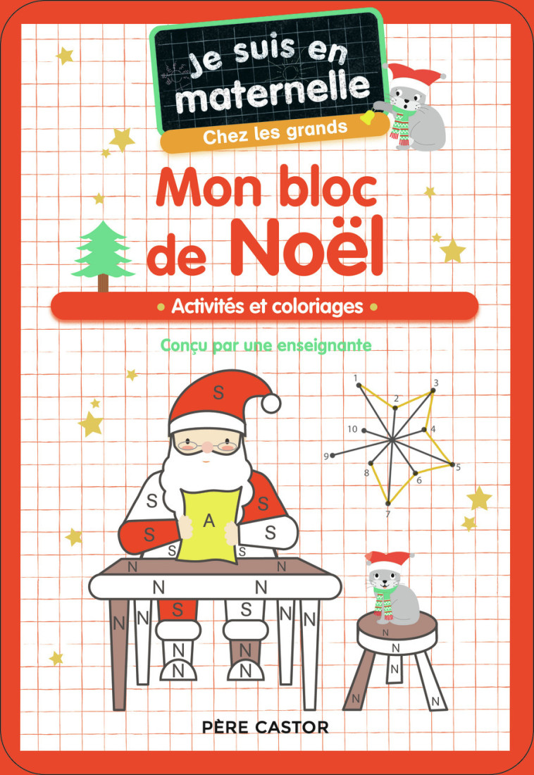 JE SUIS EN MATERNELLE, CHEZ LES GRANDS - MON BLOC DE NOEL - CHEF D'HOTEL - PERE CASTOR