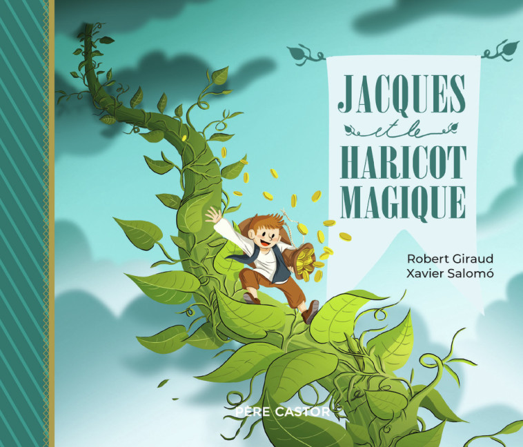 JACQUES ET LE HARICOT MAGIQUE - SALOMO/GIRAUD - PERE CASTOR