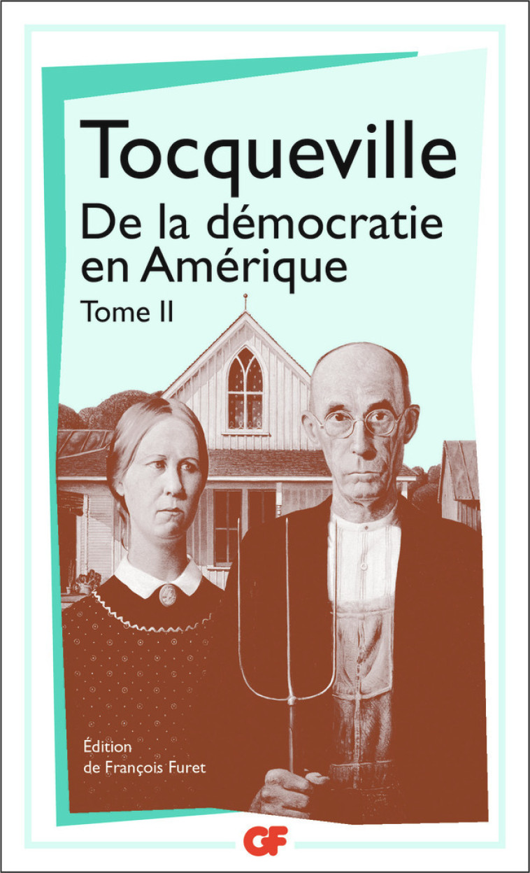 DE LA DEMOCRATIE EN AMERIQUE T2 - TOCQUEVILLE A D. - FLAMMARION