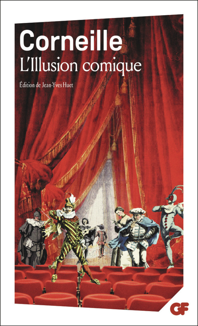 L'ILLUSION COMIQUE - CORNEILLE PIERRE - FLAMMARION