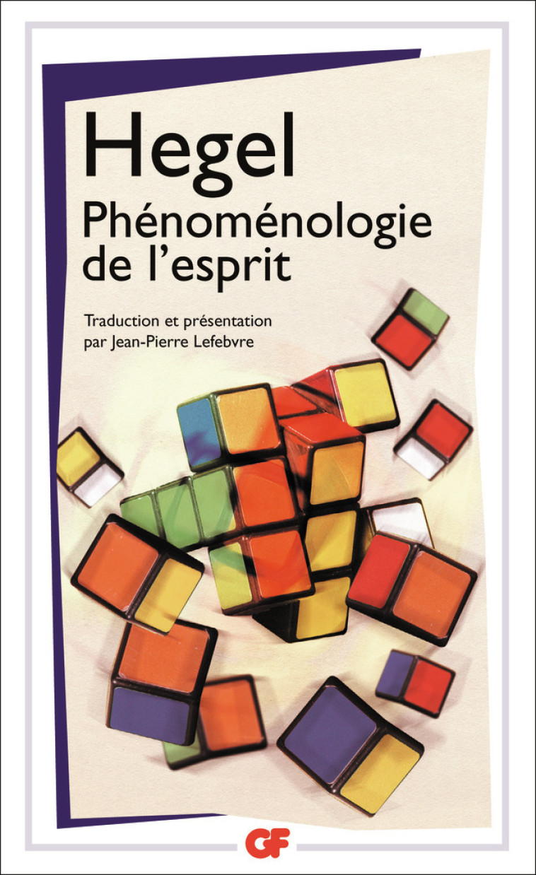 LA PHENOMENOLOGIE DE L'ESPRIT - HEGEL G-W-F. - FLAMMARION