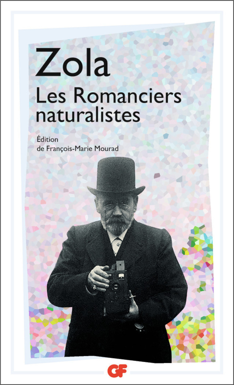 LES ROMANCIERS NATURALISTES - ZOLA EMILE - FLAMMARION