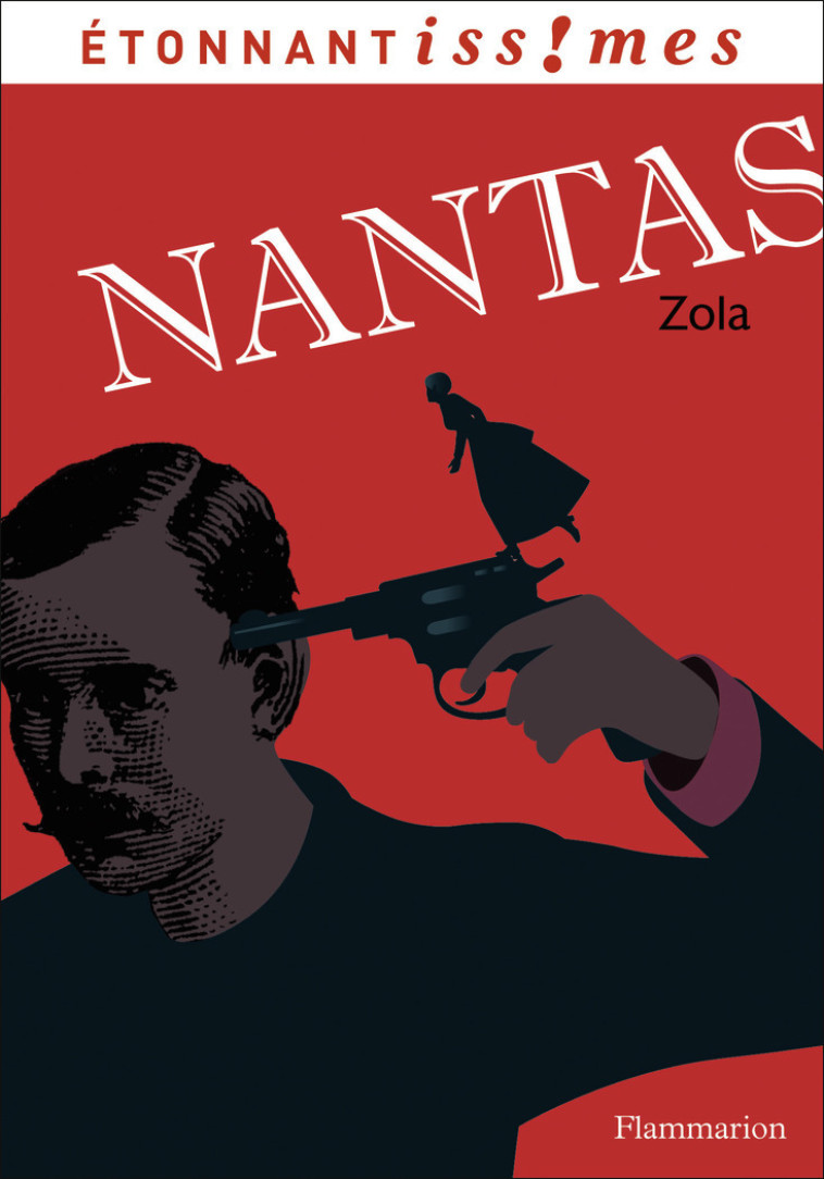 NANTAS SUIVI DE MADAME NEIGEON - ZOLA EMILE - FLAMMARION