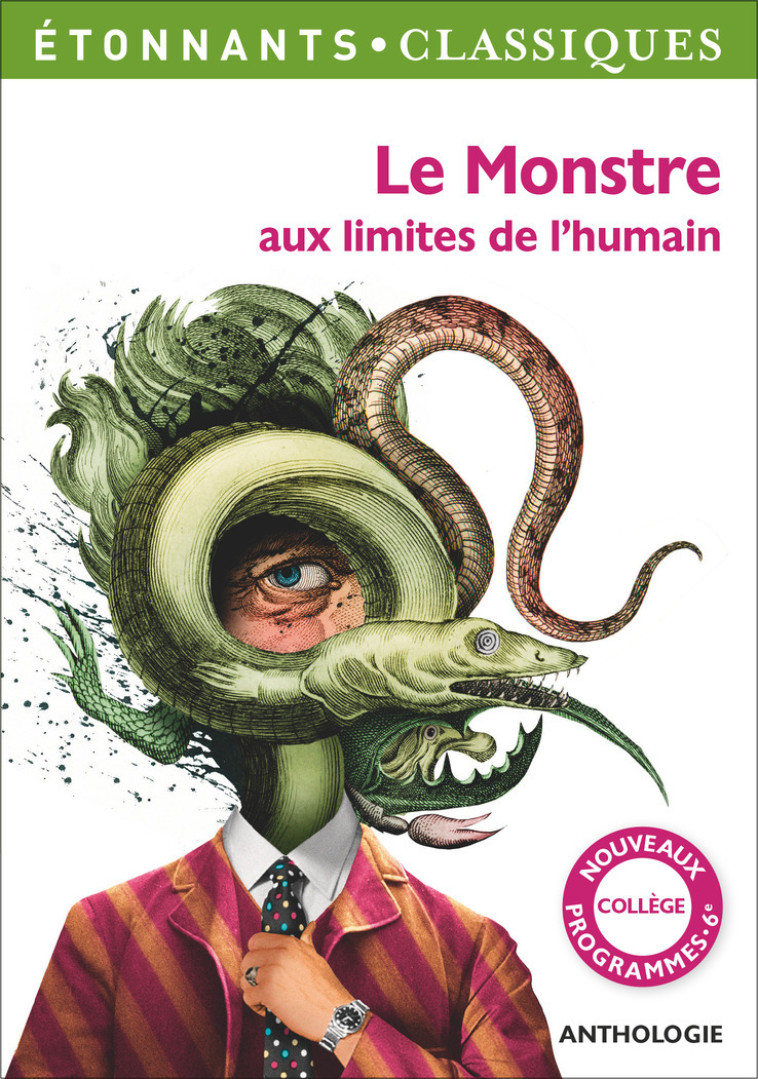 LE MONSTRE AUX LIMITES DE L'HUMAIN - COLLECTIF - FLAMMARION