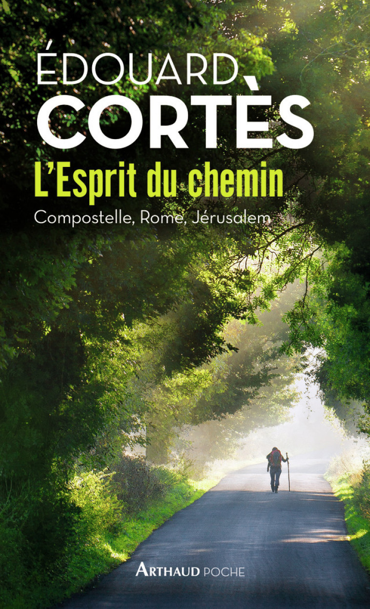 L'ESPRIT DU CHEMIN - CORTES EDOUARD - ARTHAUD