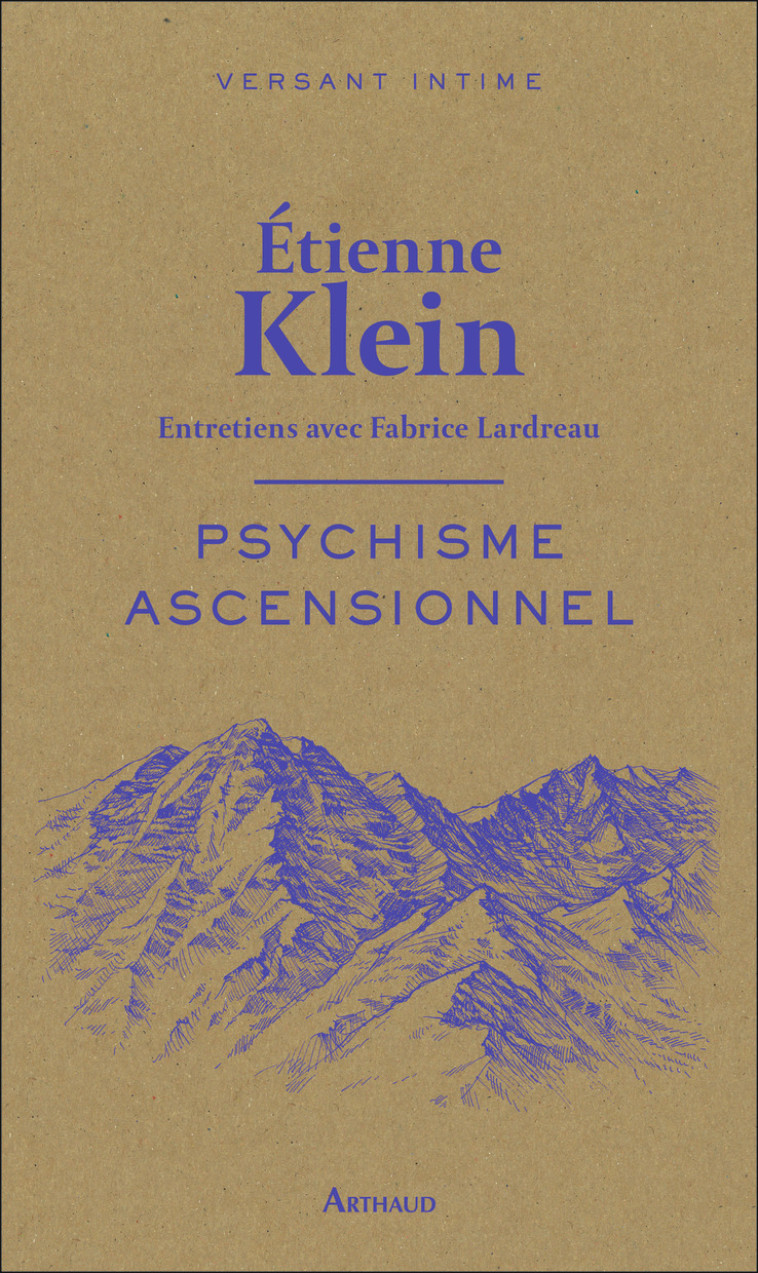 PSYCHISME ASCENSIONNEL - KLEIN ETIENNE - ARTHAUD