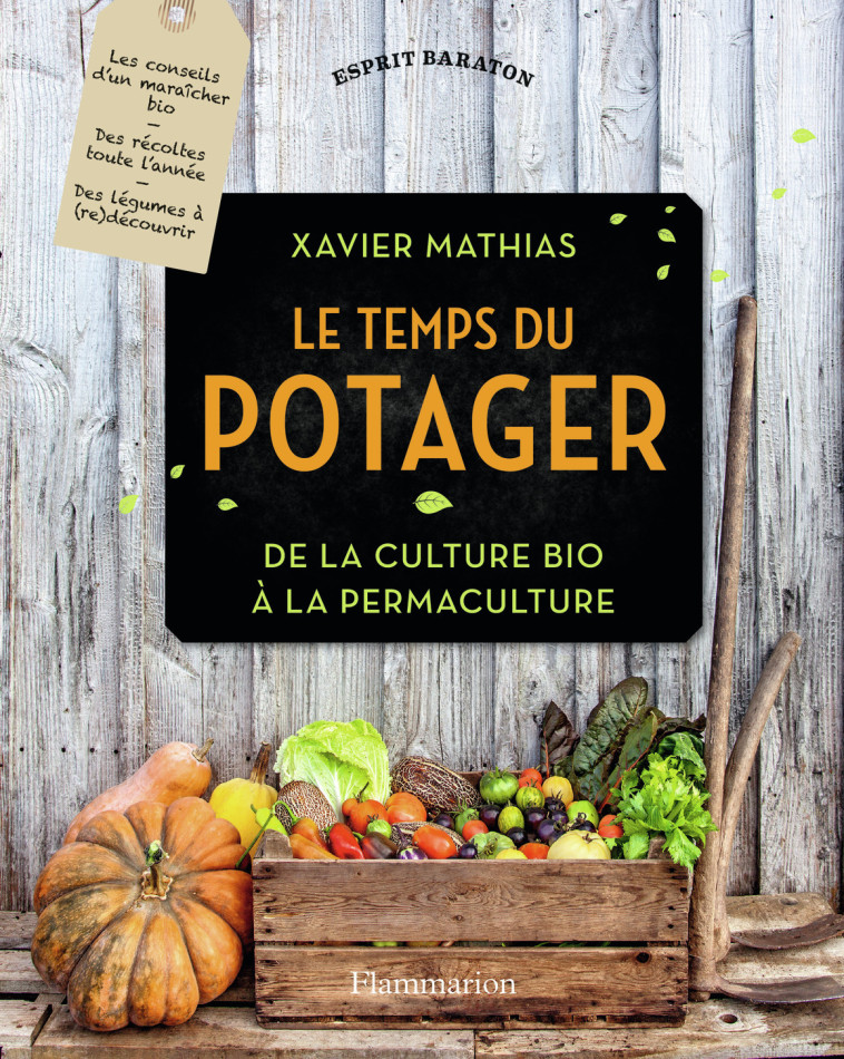 LE TEMPS DU POTAGER - MATHIAS/BESSOL - FLAMMARION