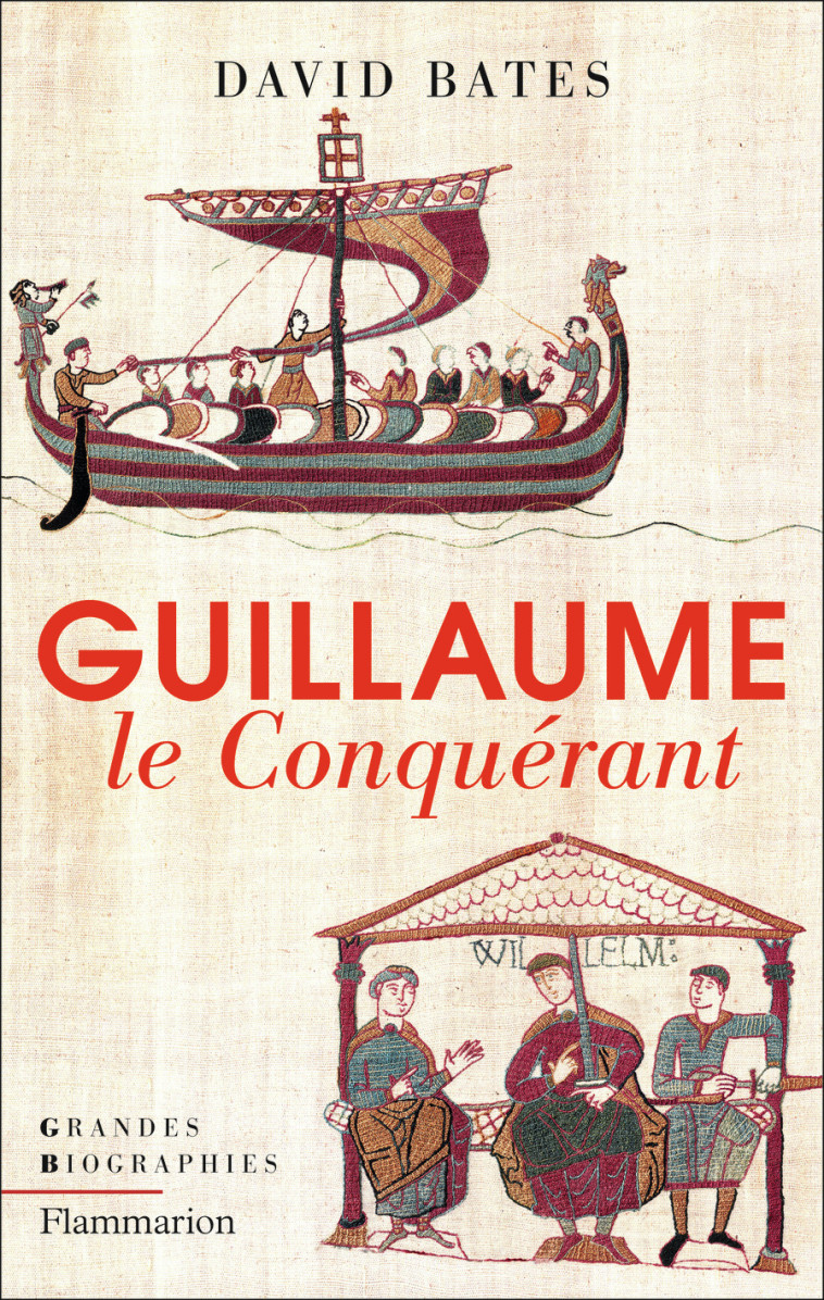 GUILLAUME LE CONQUERANT - BATES DAVID - FLAMMARION