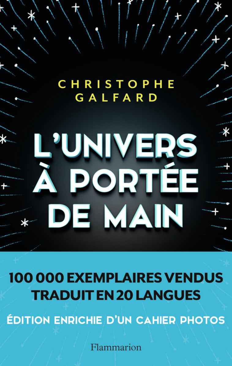 L'UNIVERS A PORTEE DE MAIN - GALFARD CHRISTOPHE - FLAMMARION