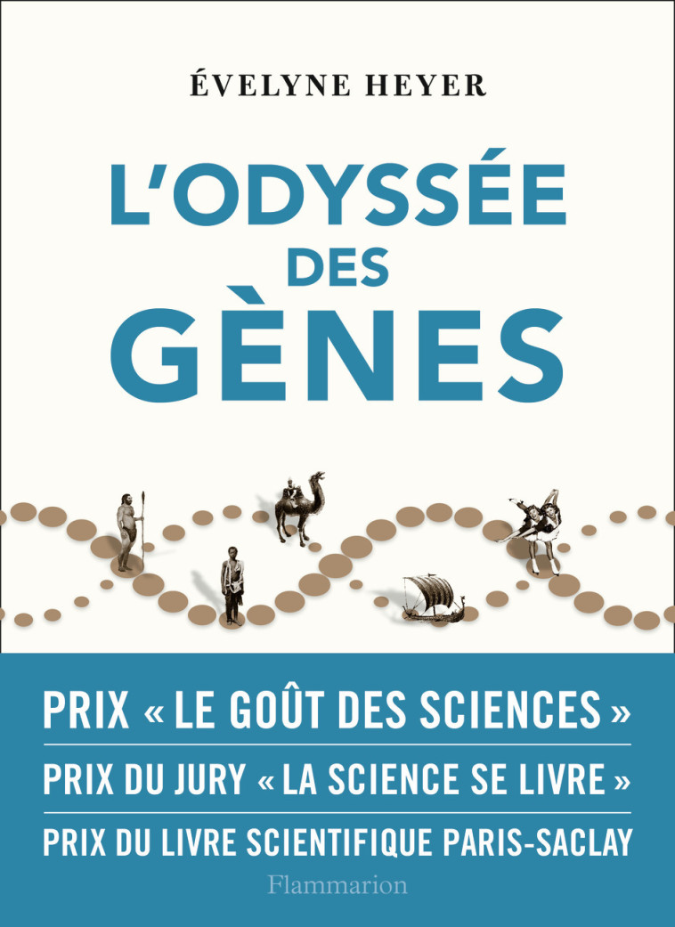 L'ODYSSEE DES GENES - HEYER EVELYNE - FLAMMARION