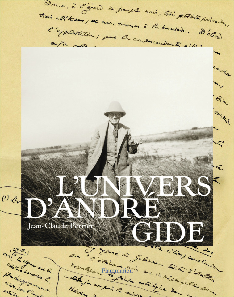 L'UNIVERS D'ANDRE GIDE - PERRIER JEAN-CLAUDE - FLAMMARION