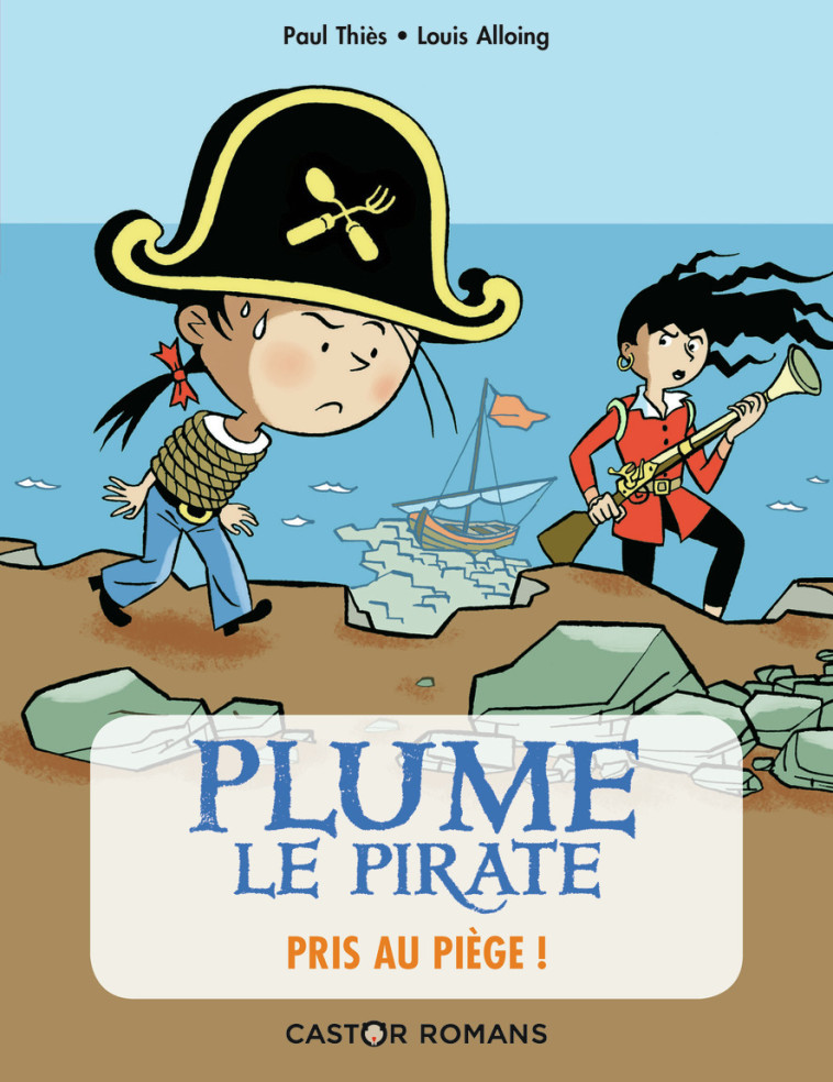 PLUME LE PIRATE T9 PRIS AU PIEGE ! - THIES/ALLOING - PERE CASTOR