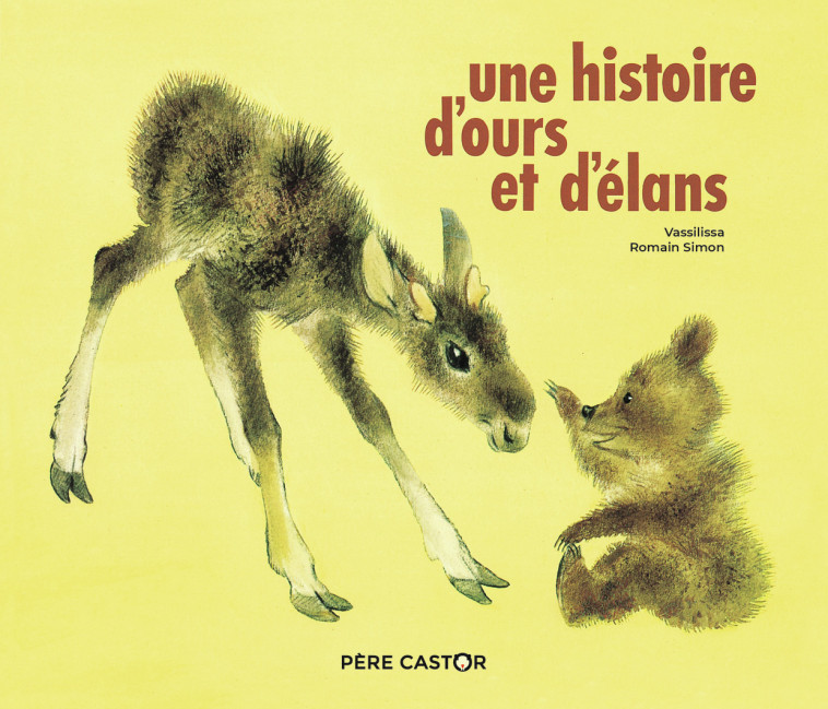 UNE HISTOIRE D'OURS ET D'ELANS - VASSILISSA/SIMON - PERE CASTOR