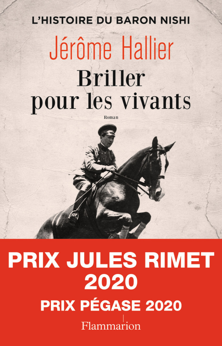 BRILLER POUR LES VIVANTS - L'HISTOIRE DU BA RON NISHI - HALLIER JEROME - FLAMMARION