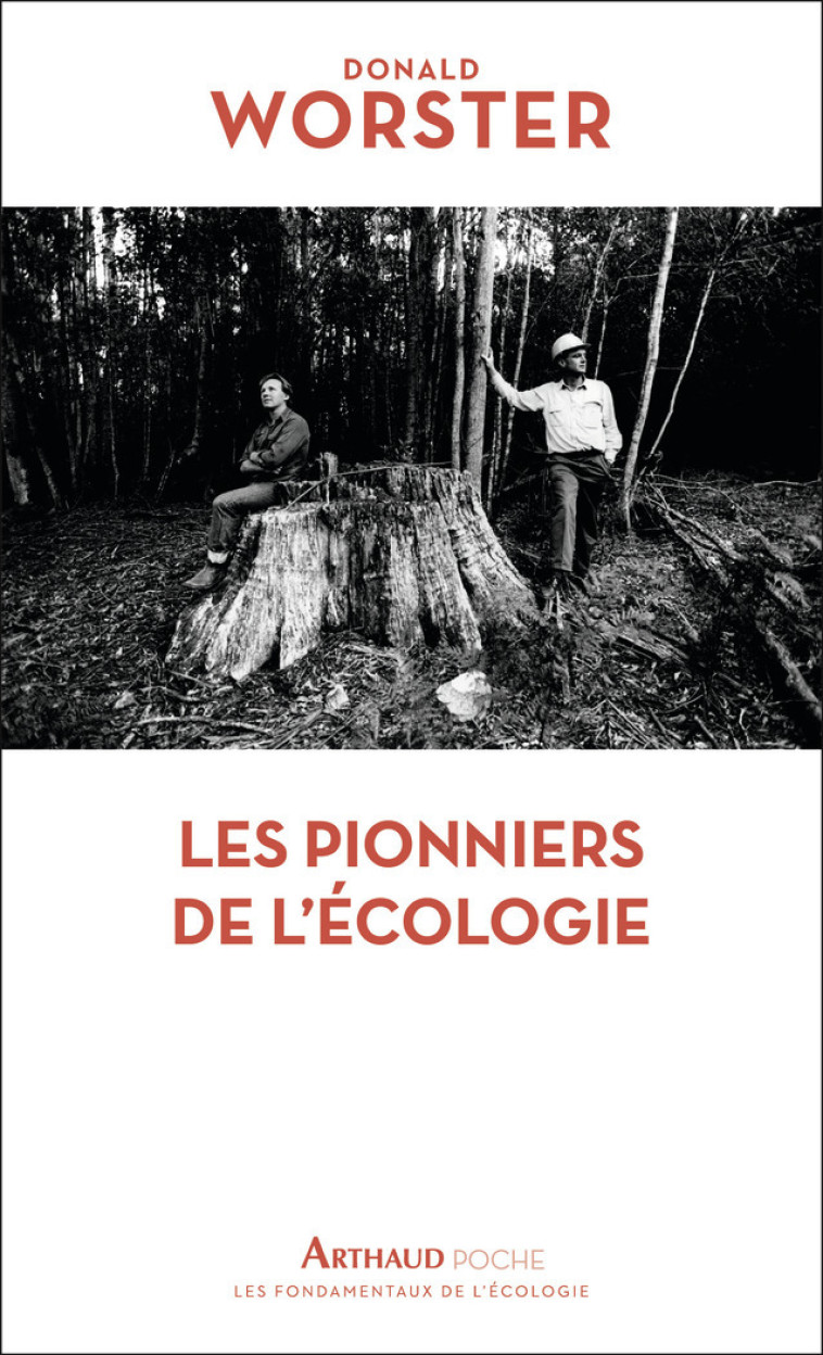 LES PIONNIERS DE L'ECOLOGIE - WORSTER/MAMERE - ARTHAUD