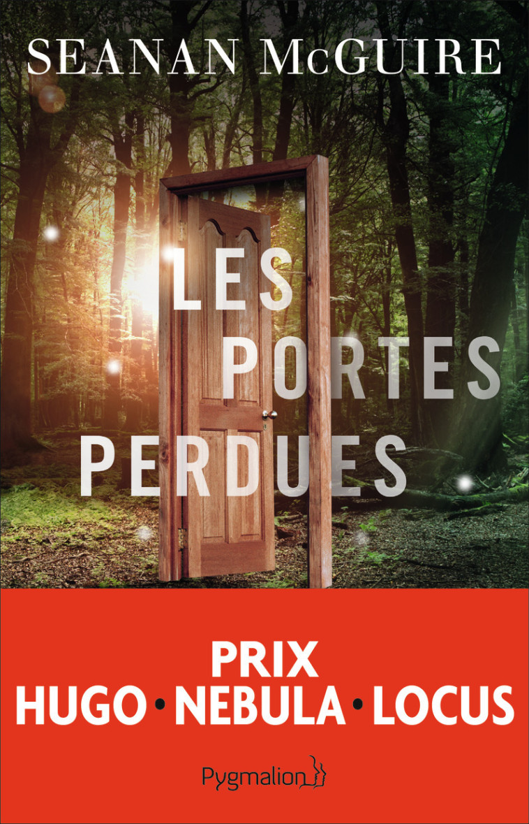 LES PORTES PERDUES T01 - MCGUIRE SEANAN - PYGMALION