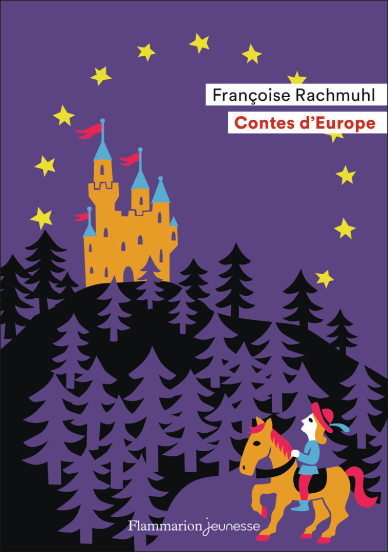 CONTES D'EUROPE - FRANCOISE RACHMUHL - FLAM JEUNESSE