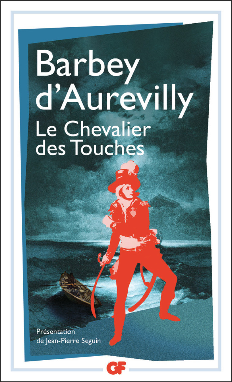 LE CHEVALIER DES TOUCHES - BARBEY D'AUREVILLY - FLAMMARION