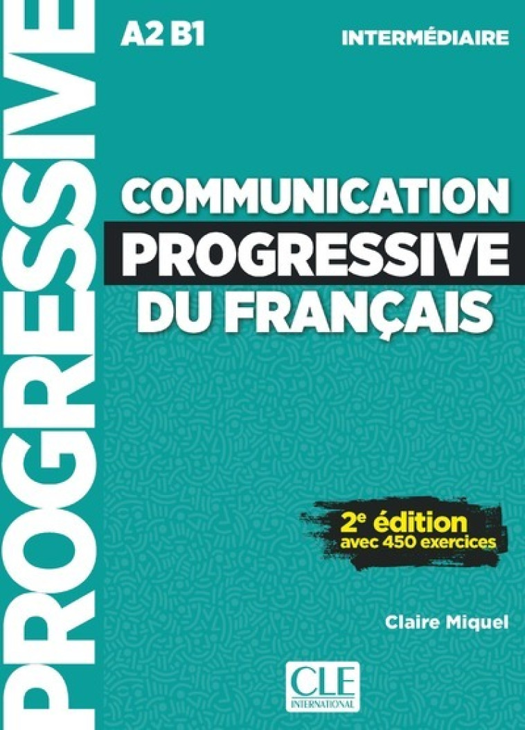 COMMUNICATION PROGRESSIVE INTERMEDIAIRE + C D NC  CASE 1 - MIQUEL CLAIRE - CLE INTERNAT