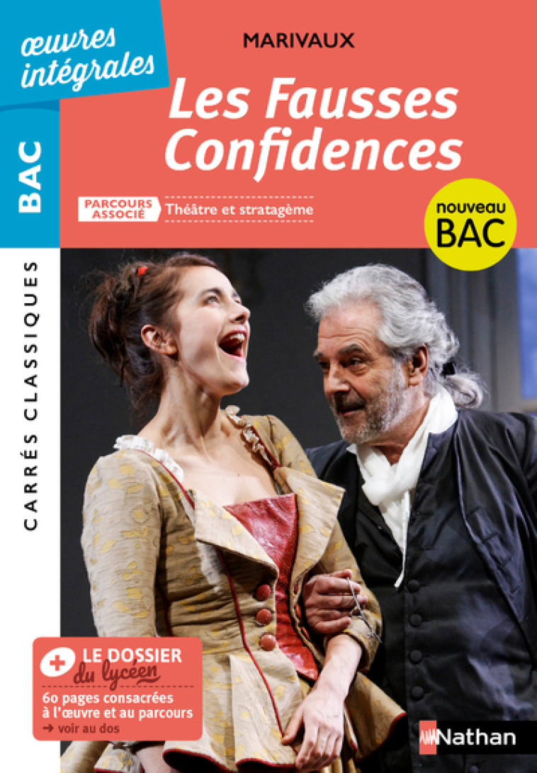 LES FAUSSES CONFIDENCES BAC 2021 - MARIVAUX/REVERT - NATHAN