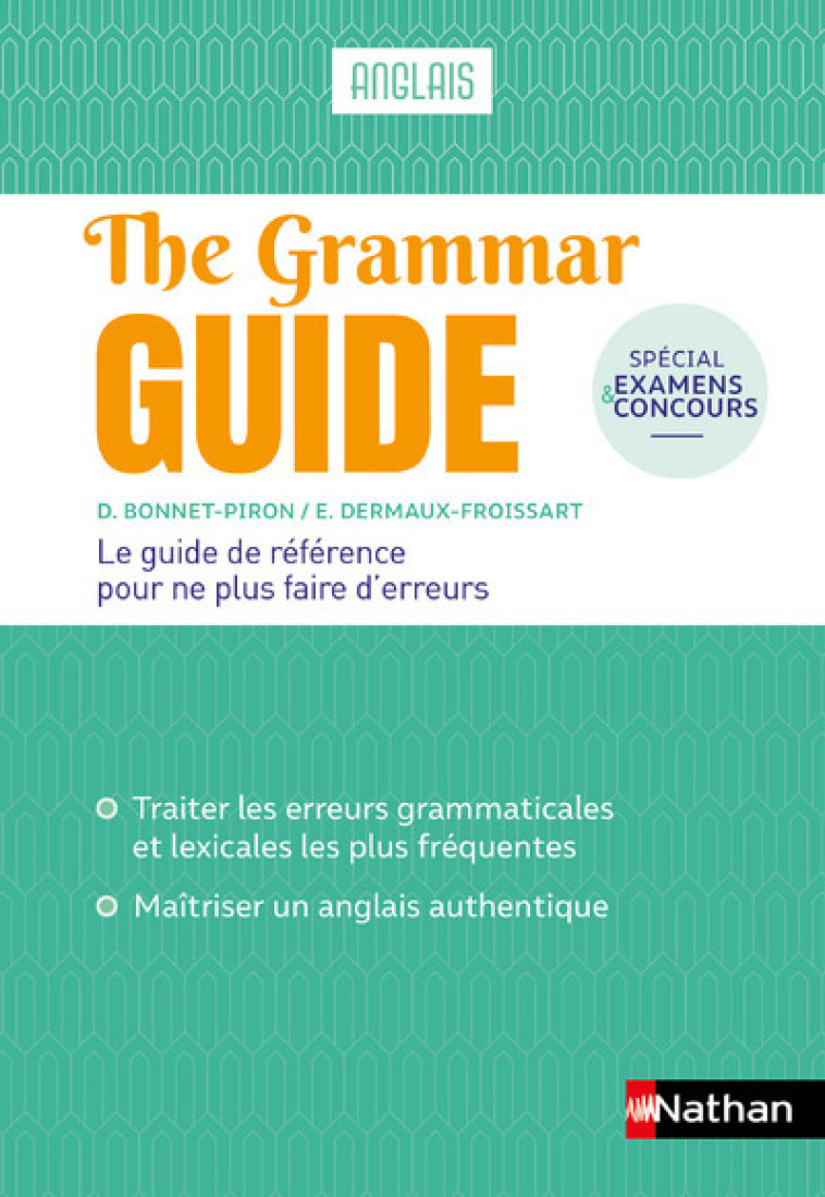 THE GRAMMAR GUIDE 2019 - BONNET-PIRON/DERMAUX - NATHAN