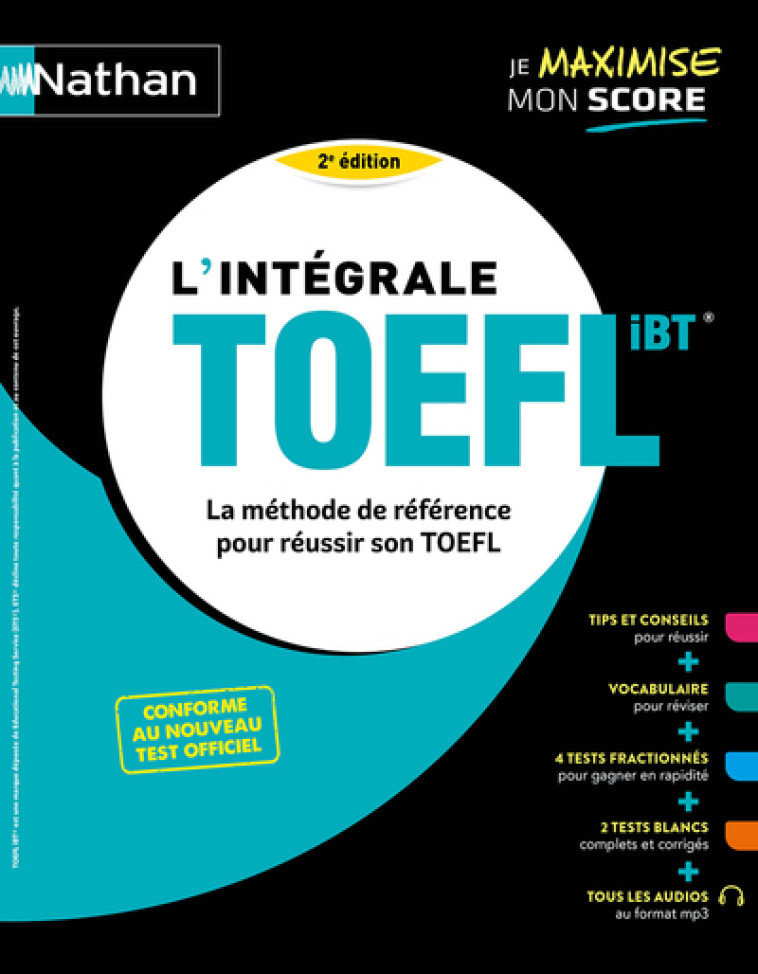 L'INTEGRALE TOEFL - LA METHODE DE REFERENCE POUR REUSSIR SON TOEFL - 2022 - COLLECTIF - NATHAN