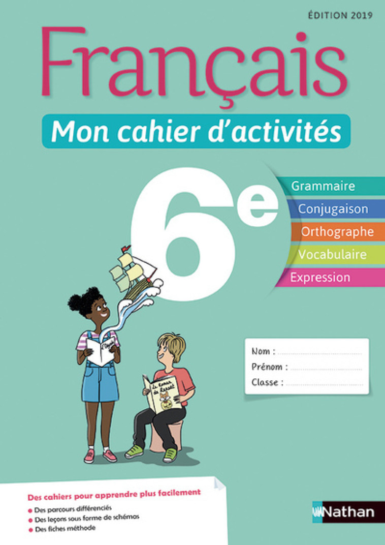 FRANCAIS - MON CAHIER D'ACTIVITES 6E ELEVE 2019 - CAZANOVE/CALLET - NATHAN