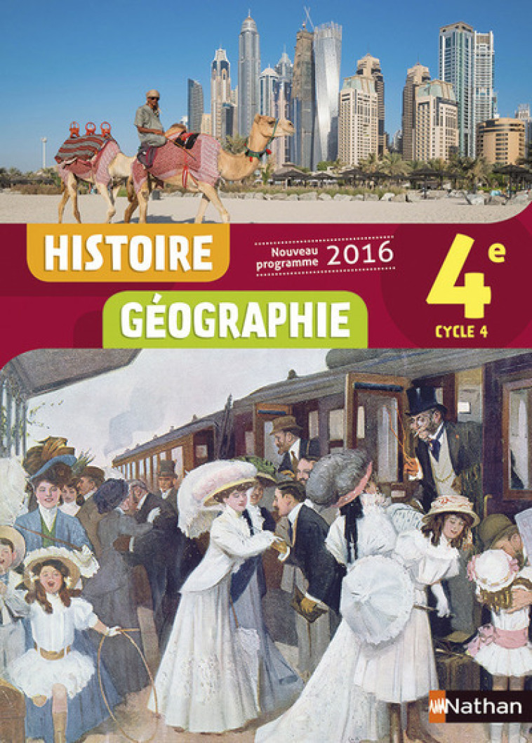 HISTOIRE GEOGRAPHIE 4E 2016 - MANUEL ELEVE - BENBASSAT/CHASTAN - NATHAN