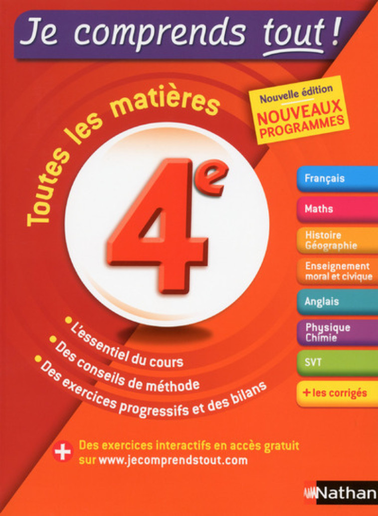 JE COMPRENDS TOUT ! 4E - TOUTES LES MATIERE S - CHIFFRE/COLLECTIF - NATHAN