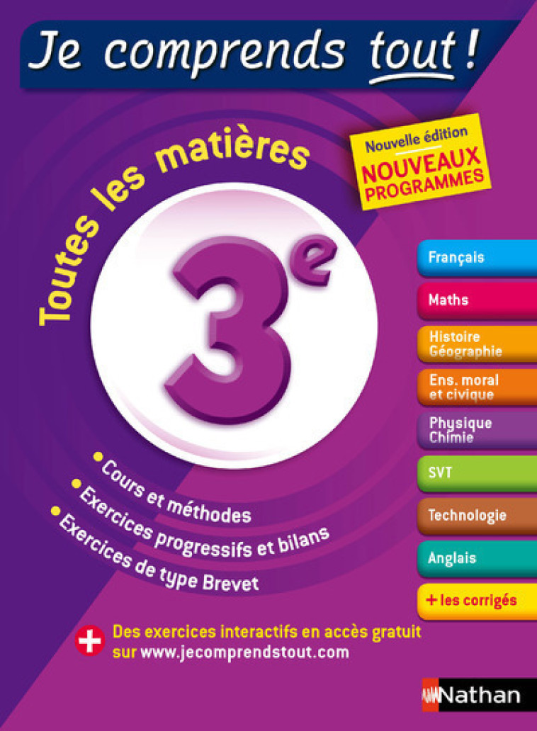 JE COMPRENDS TOUT ! 3E - TOUTES LES MATIERE S - COLLECTIF/MIMOUNI - NATHAN