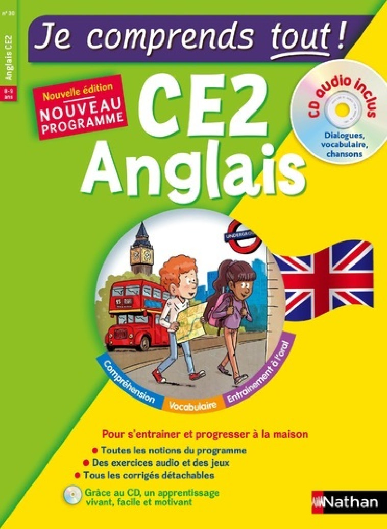 JE COMPRENDS TOUT ! ANGLAIS CE2 + CD AUDIO - SOLE/DELOYE - NATHAN