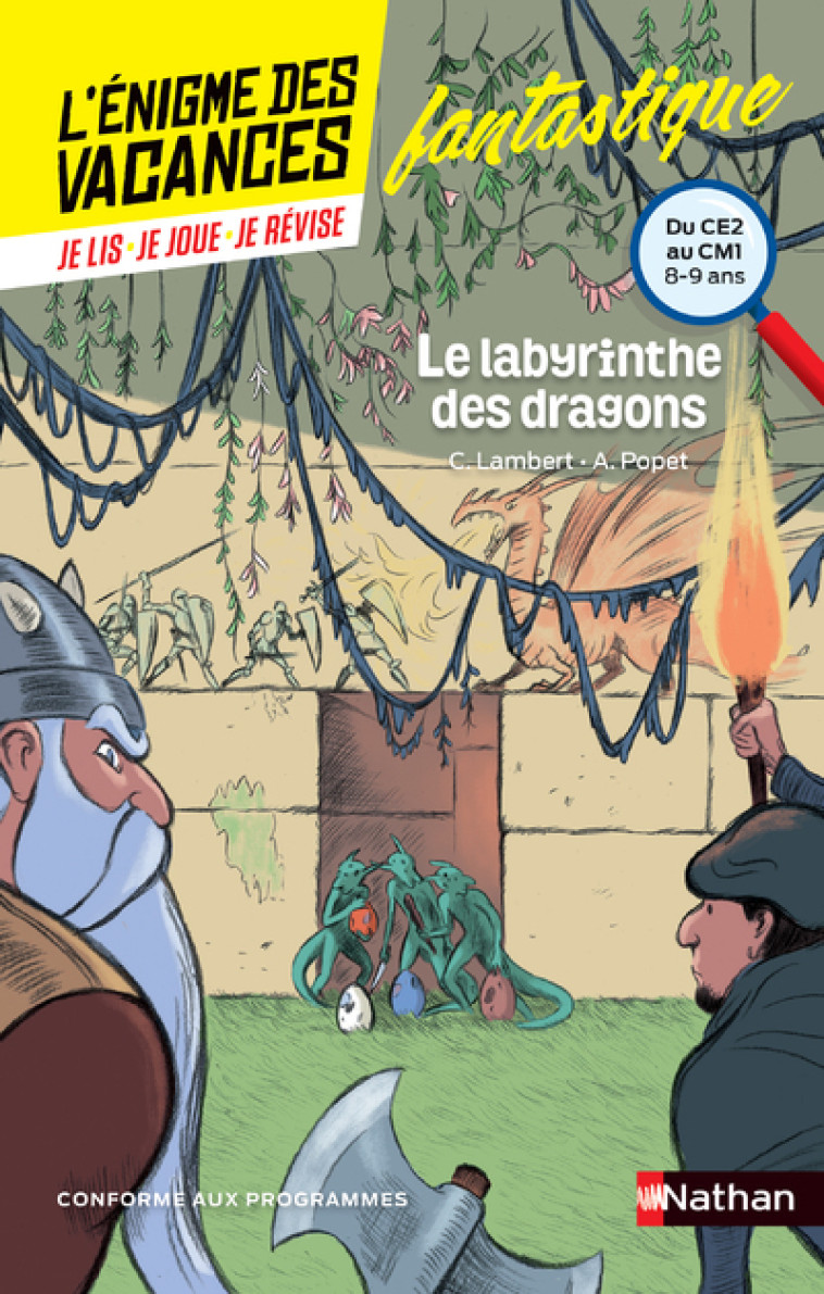 ENIGME DES VACANCES : LE LABYRINTHE DES DRAGONS CE2/CM1 - LAMBERT/POPET/BUCAMP - NATHAN