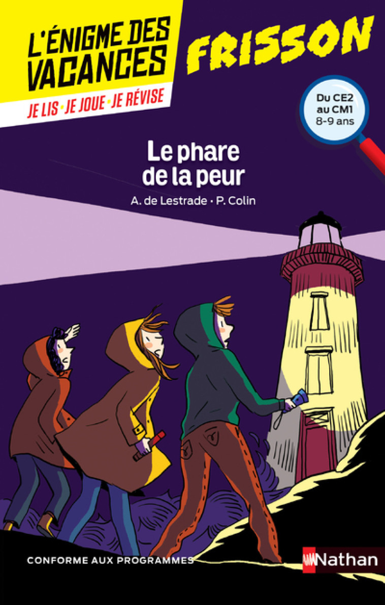 L'ENIGME DES VACANCES DU CE2 AU CM1 LE PHARE DE LA PEUR - COLIN/LESTRADE - NATHAN