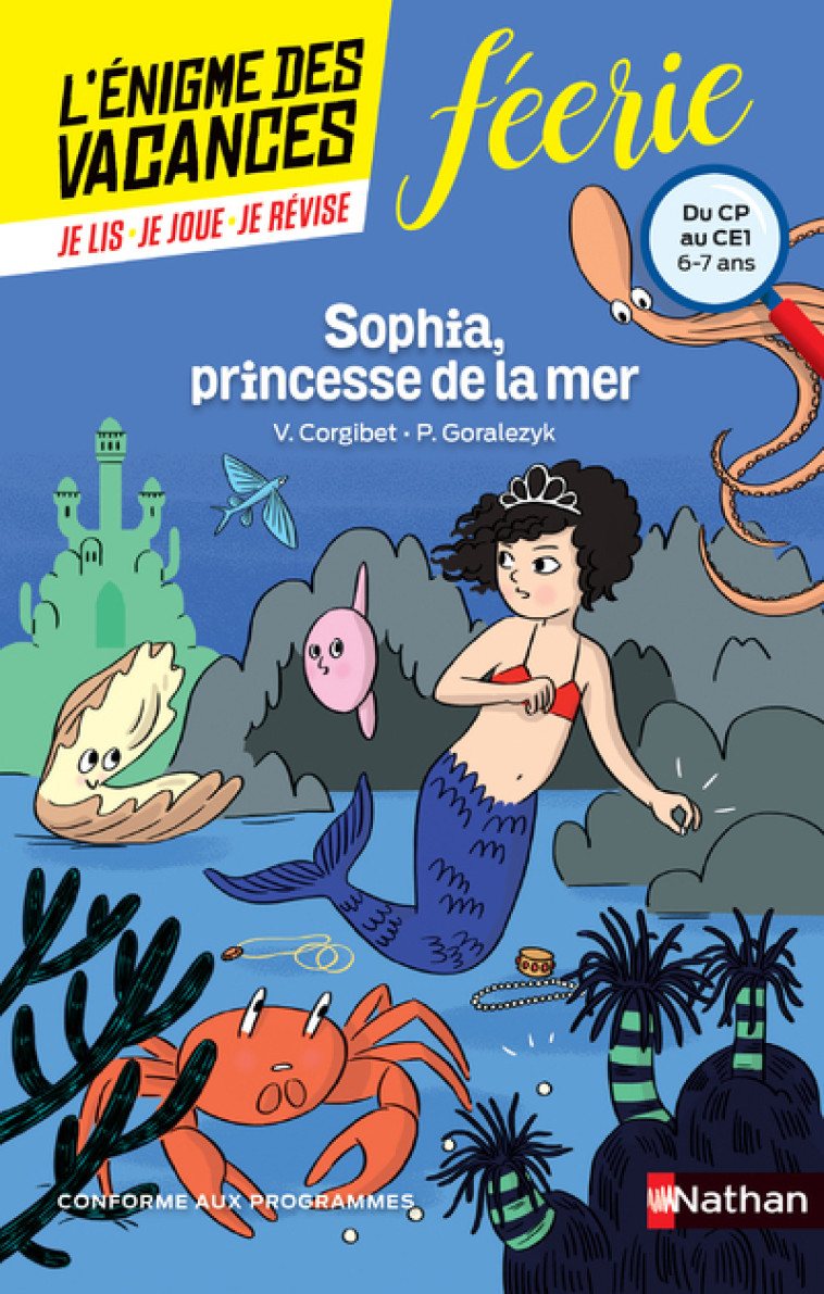 ENIGME DES VACANCES : SOPHIA, PRINCESSE DE LA MER CP/CE1 - CORGIBET/GORALEZYK - NATHAN