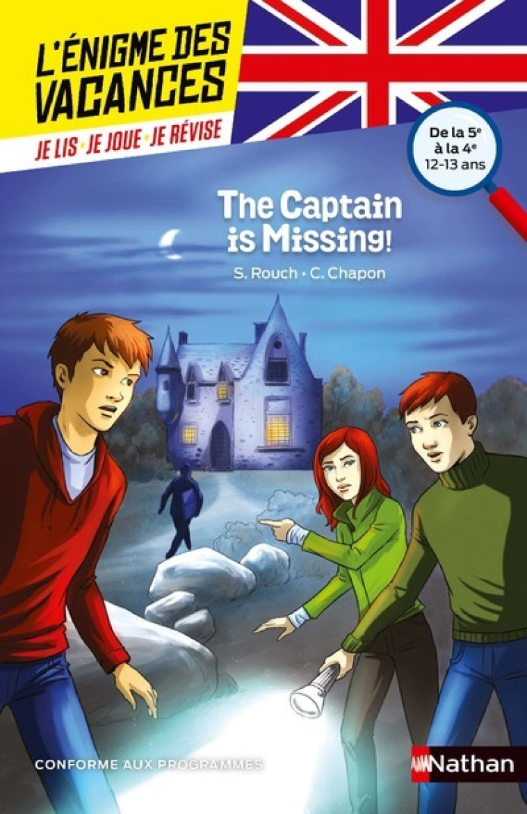 L'ENIGME DES VACANCES DE LA 5E A LA 4E THE CAPTAIN IS MISSING ! - ROUCH/CHAPON/DAVID - NATHAN