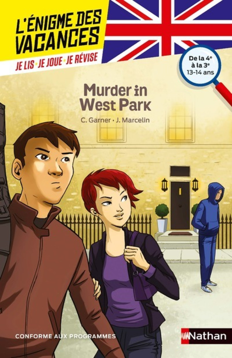 L'ENIGME DES VACANCES DE LA 4EME A LA 3EME - MURDER IN WEST PARK - GARNER/MARCELIN/SURE - NATHAN