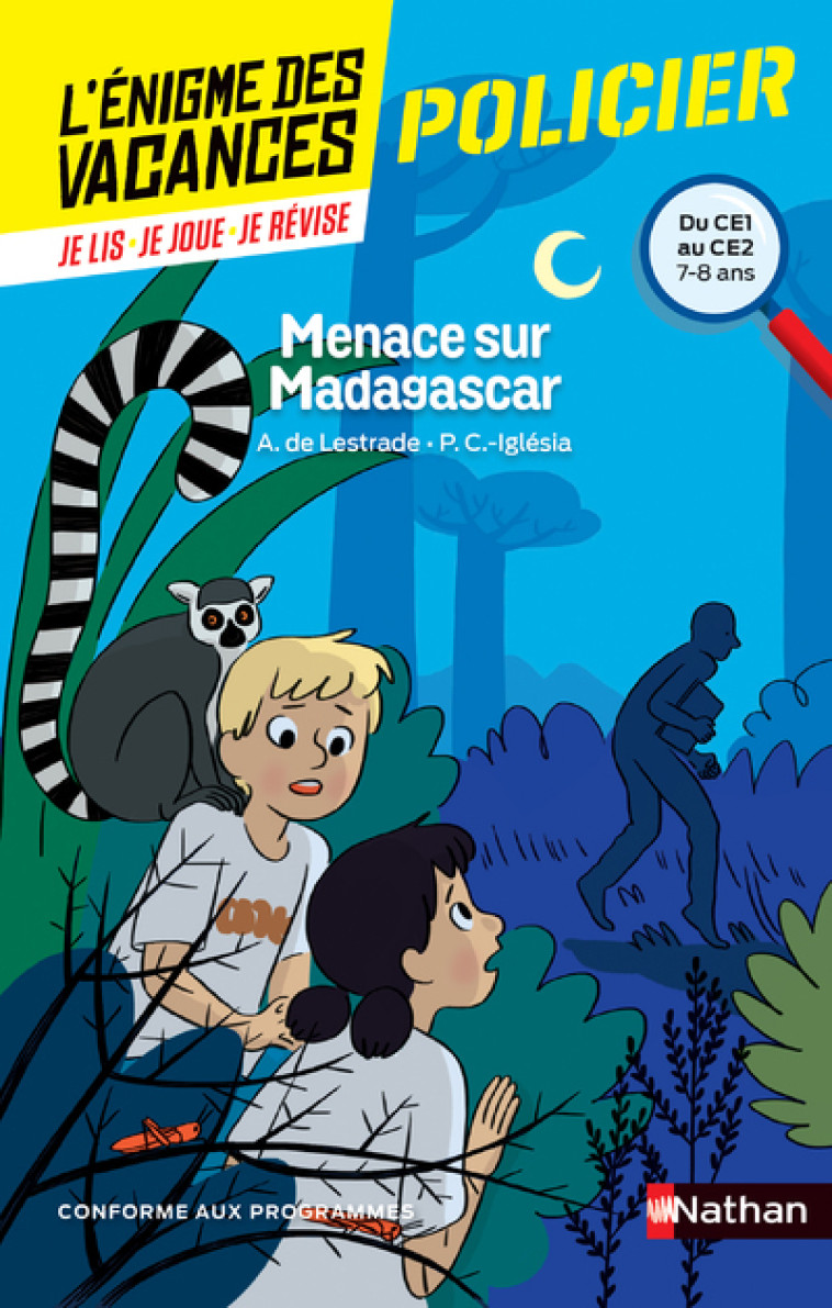 L'ENIGME DES VACANCES DU CE1 AU CE2 - MENAC E SUR MADAGASCAR - CHAVANETTE-IGLESIA - NATHAN