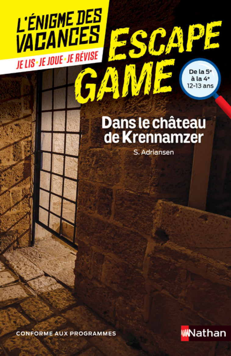 ENIGME DES VACANCES ESCAPE GAME 5E-4E - DAN S LE CHATEAU DE KRENNAMZER - VOL54 - ADRIANSEN S. - NATHAN