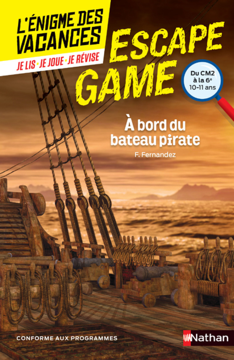 ENIGME DES VACANCES ESCAPE GAME CM2-6E A BORD DU BATEAU PIRATE - VOL52 - FERNANDEZ FABIEN - NATHAN