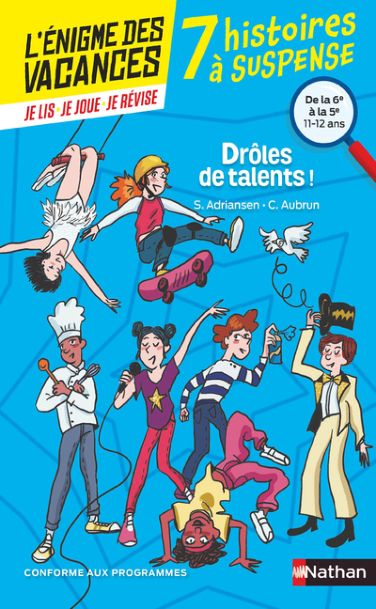 L'ENIGME DES VACANCES 7 HISTOIRES A SUSPENSE DROLE DE TALENTS ! DE LA 6EME A LA 5EME - 10/11 ANS - ADRIANSEN/AUBRUN - NATHAN