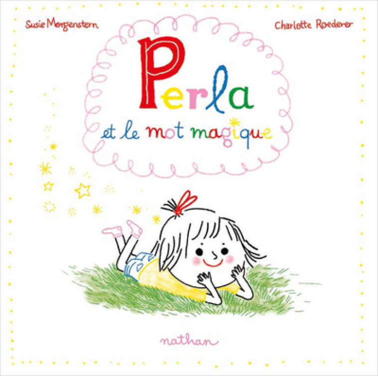 PERLA ET LE MOT MAGIQUE - MORGENSTERN/ROEDERER - NATHAN