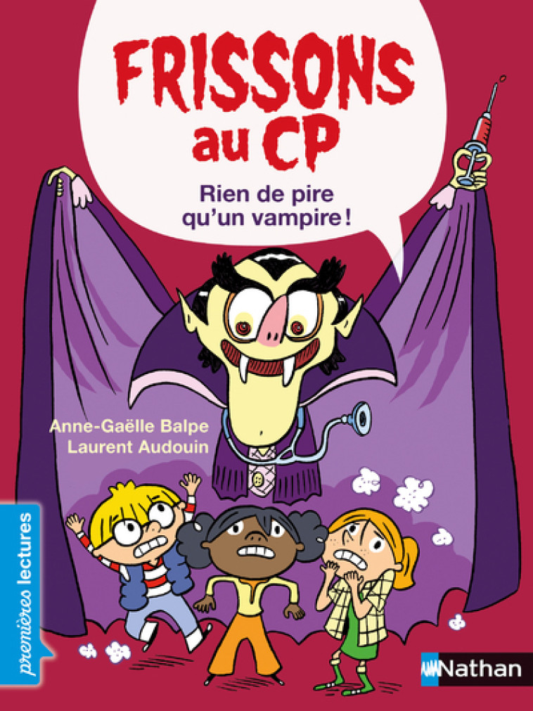 FRISSONS AU CP RIEN DE PIRE QU'UN VAMPIRE NIVEAU 3 - BALPE/AUDOUIN - NATHAN