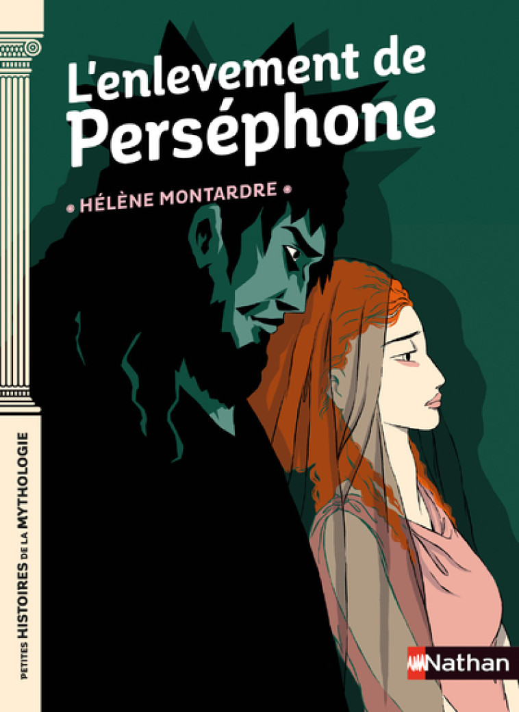 L'ENLEVEMENT DE PERSEPHONE - MONTARDRE HELENE - NATHAN