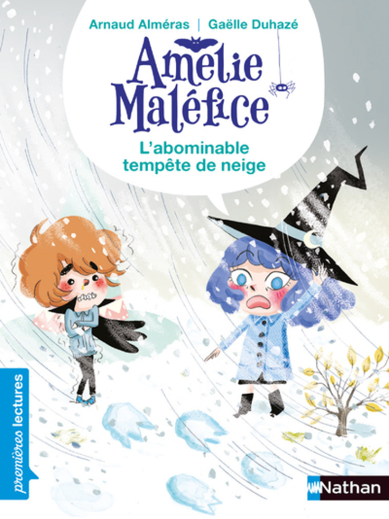 AMELIE MALEFICE L'ABOMINABLE TEMPETE DE NEIGE NIVEAU 1 - ALMERAS/DUHAZE - NATHAN