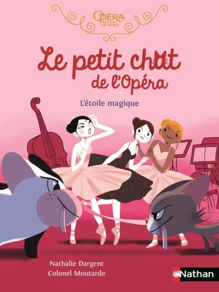 LE PETIT CHAT DE L'OPERA - L'ETOILE MAGIQUE - DARGENT - NATHAN