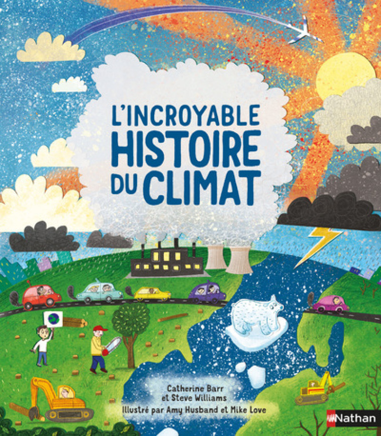 L'INCROYABLE HISTOIRE DU CLIMAT - BARR/WILLIAMS/LOVE - NATHAN