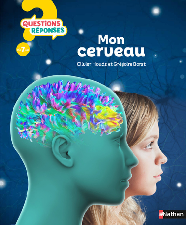 MON CERVEAU - HOUDE/BORST/LAURENT - NATHAN